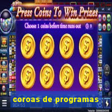 coroas de programas